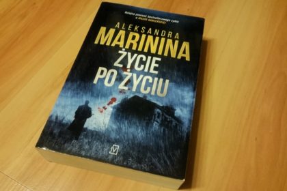 Aleksandra Marinina Życie po życiu